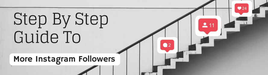 How To Get More Followers On Instagram: Step-By-Step Guide ... How To Get More Followers On Instagram: Step-By-Step Guide ... - 890 x 250 png 83kB