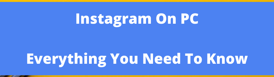 instagram for pc without bluestacks