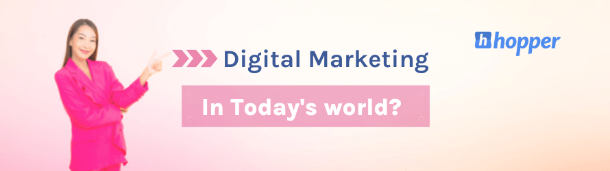 Digital Marketing Trends In today's world.