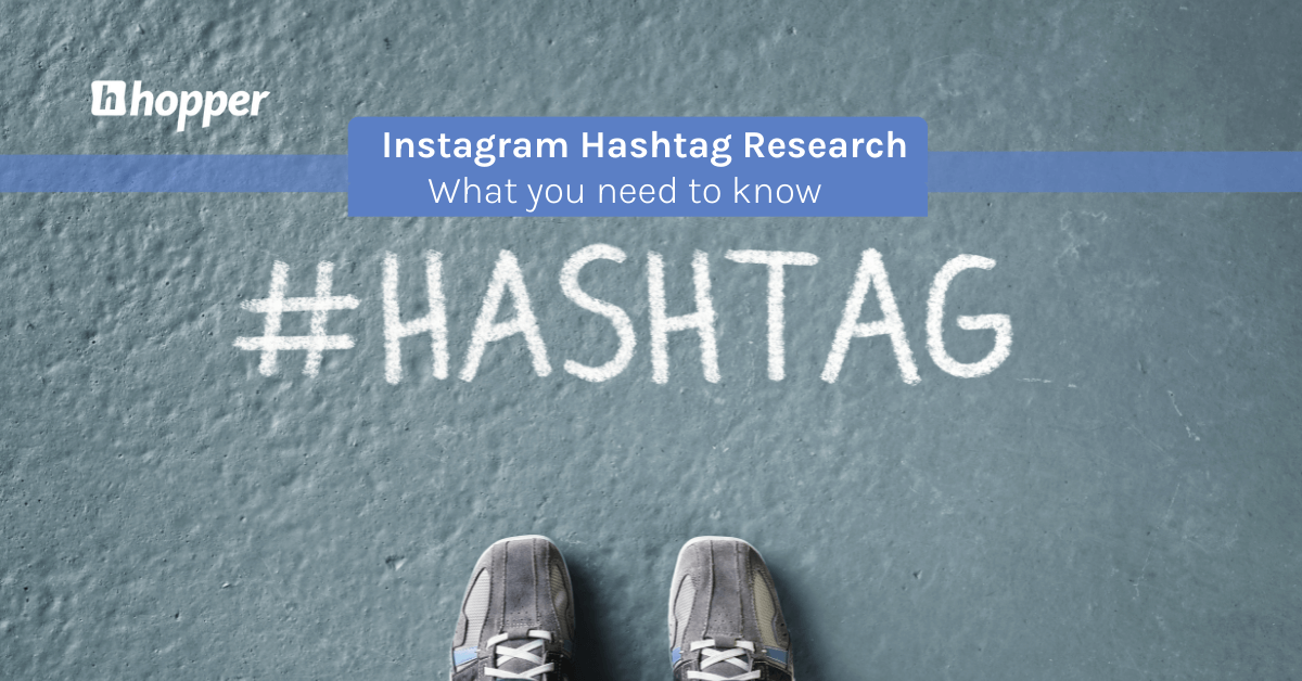 What you to know your Instagram Hashtag Research this